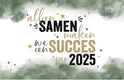 Kerstkaart   Alleen samen maken we een succes van 2025 Achterkant/Voorkant